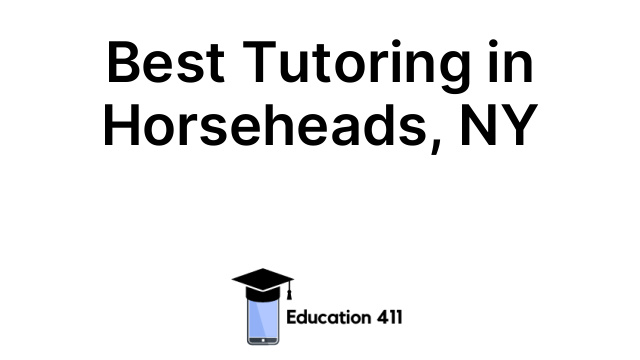 Best Tutoring in Horseheads, NY