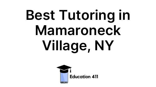 Best Tutoring in Mamaroneck Village, NY