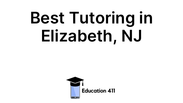 Best Tutoring in Elizabeth, NJ