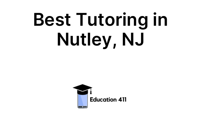 Best Tutoring in Nutley, NJ