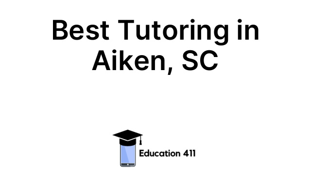 Best Tutoring in Aiken, SC