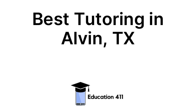 Best Tutoring in Alvin, TX