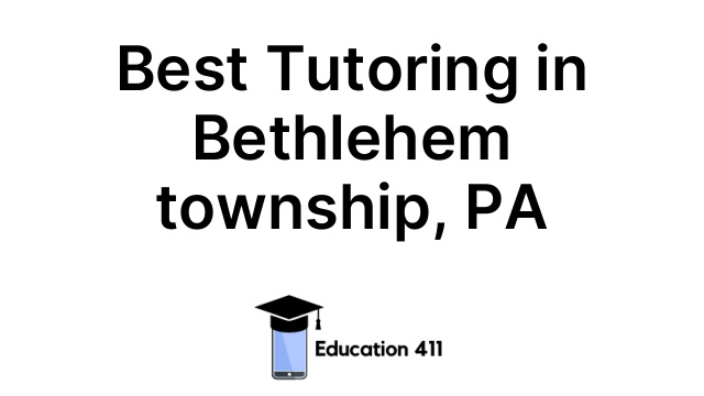 Best Tutoring in Bethlehem township, PA