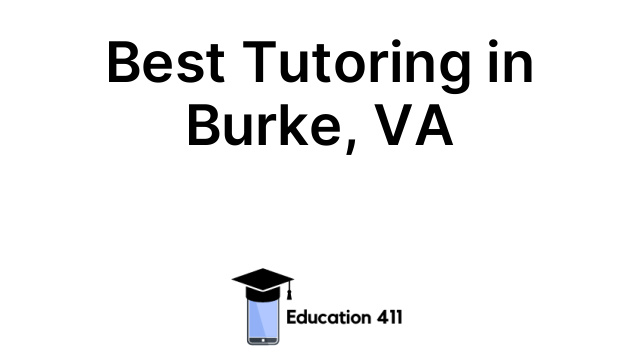 Best Tutoring in Burke, VA
