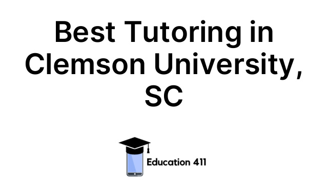 Best Tutoring in Clemson University, SC