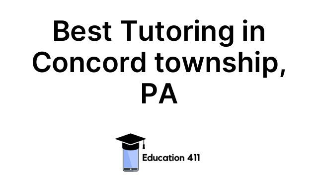 Best Tutoring in Concord township, PA