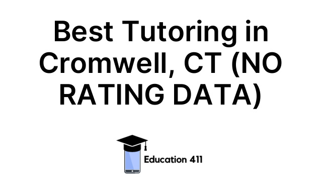 Best Tutoring in Cromwell, CT (NO RATING DATA)