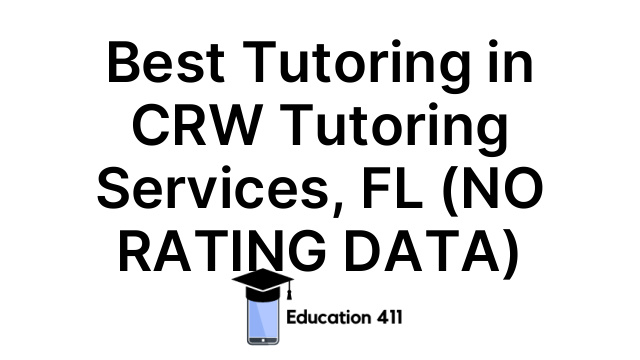 Best Tutoring in CRW Tutoring Services, FL (NO RATING DATA)