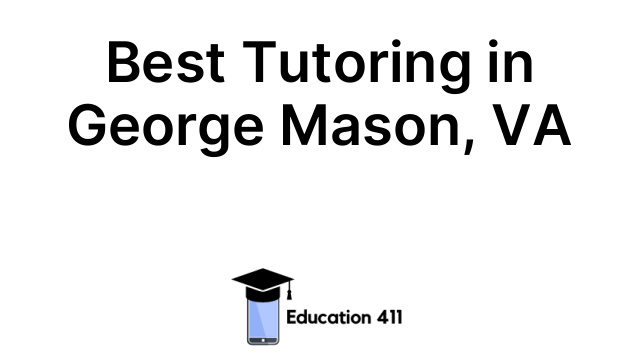 Best Tutoring in George Mason, VA