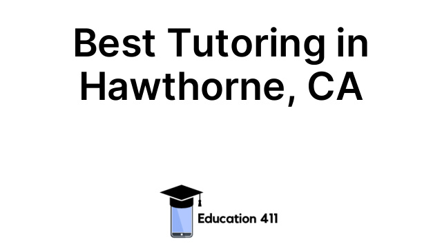 Best Tutoring in Hawthorne, CA