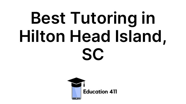 Best Tutoring in Hilton Head Island, SC