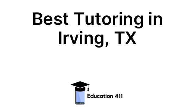 Best Tutoring in Irving, TX