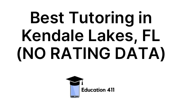 Best Tutoring in Kendale Lakes, FL (NO RATING DATA)