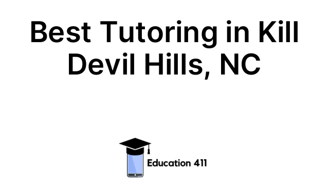 Best Tutoring in Kill Devil Hills, NC