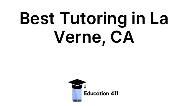 Best Tutoring in La Verne, CA