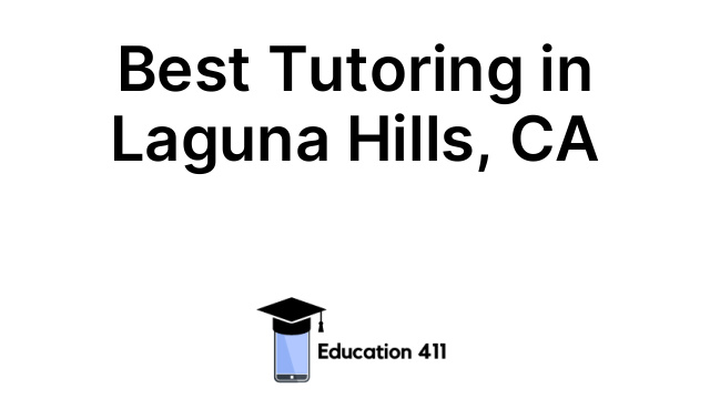 Best Tutoring in Laguna Hills, CA