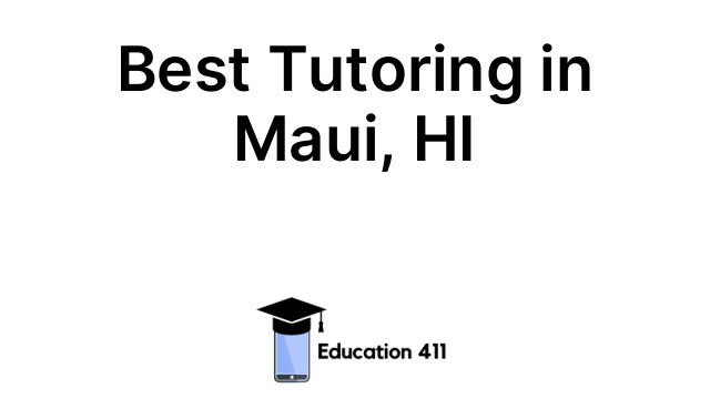 Best Tutoring in Maui, HI