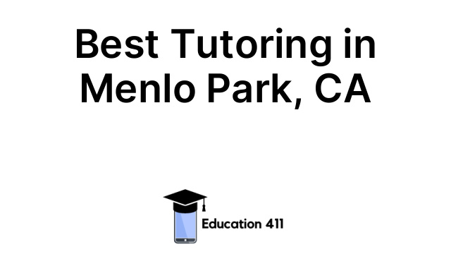 Best Tutoring in Menlo Park, CA