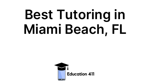 Best Tutoring in Miami Beach, FL