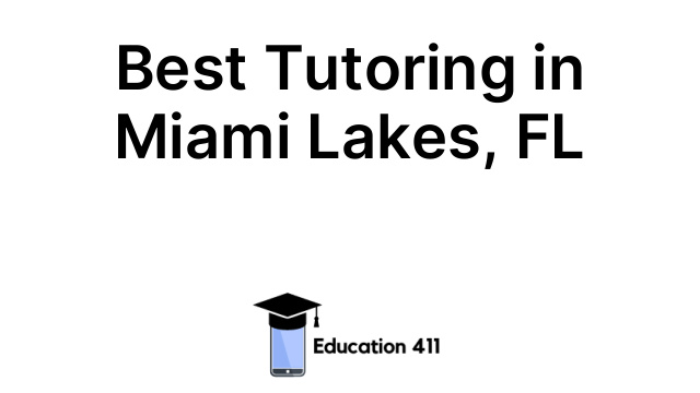 Best Tutoring in Miami Lakes, FL