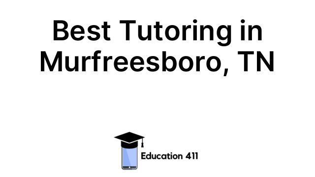 Best Tutoring in Murfreesboro, TN