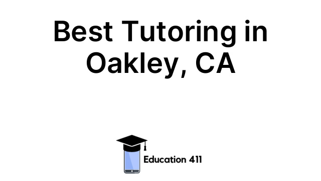 Best Tutoring in Oakley, CA
