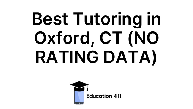 Best Tutoring in Oxford, CT (NO RATING DATA)