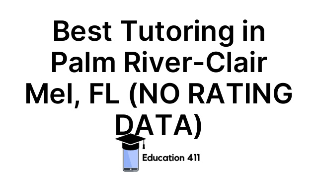 Best Tutoring in Palm River-Clair Mel, FL (NO RATING DATA)
