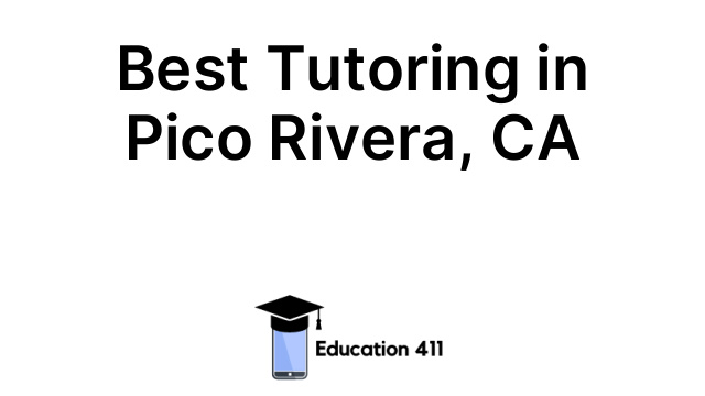 Best Tutoring in Pico Rivera, CA