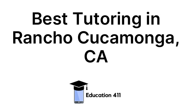 Best Tutoring in Rancho Cucamonga, CA