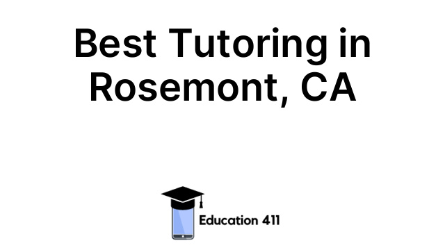 Best Tutoring in Rosemont, CA