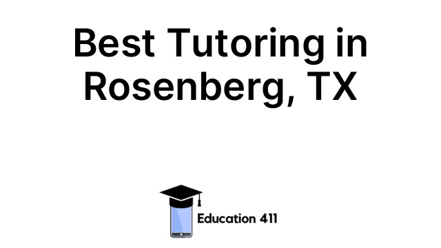 Best Tutoring in Rosenberg, TX