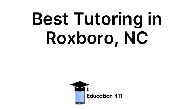 Best Tutoring in Roxboro, NC
