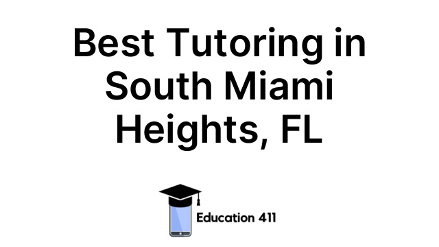 Best Tutoring in South Miami Heights, FL