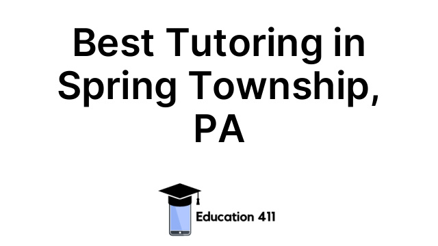 Best Tutoring in Spring Township, PA