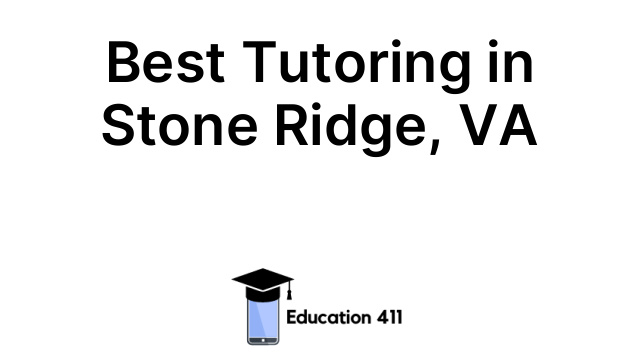 Best Tutoring in Stone Ridge, VA