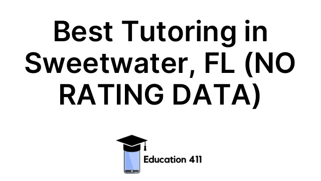 Best Tutoring in Sweetwater, FL (NO RATING DATA)