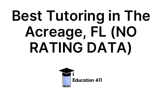 Best Tutoring in The Acreage, FL (NO RATING DATA)