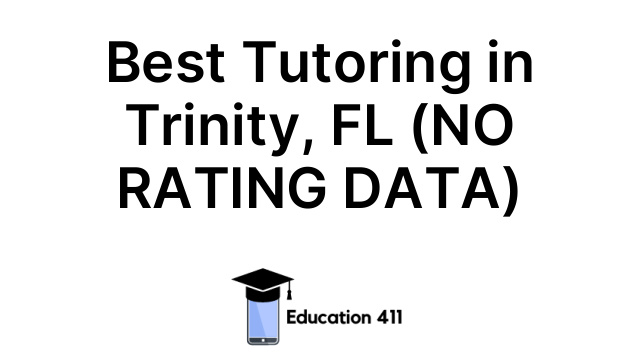 Best Tutoring in Trinity, FL (NO RATING DATA)