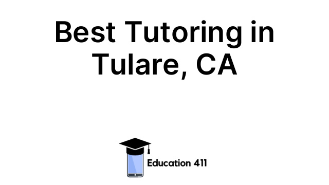 Best Tutoring in Tulare, CA