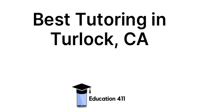 Best Tutoring in Turlock, CA