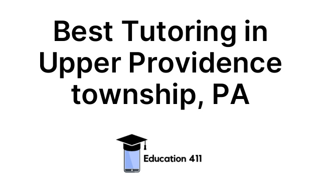 Best Tutoring in Upper Providence township, PA