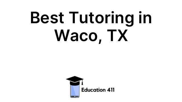 Best Tutoring in Waco, TX