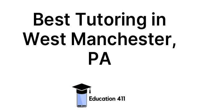 Best Tutoring in West Manchester, PA