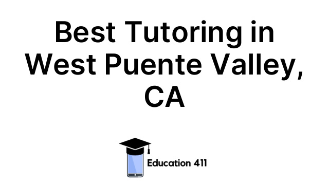 Best Tutoring in West Puente Valley, CA