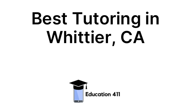 Best Tutoring in Whittier, CA