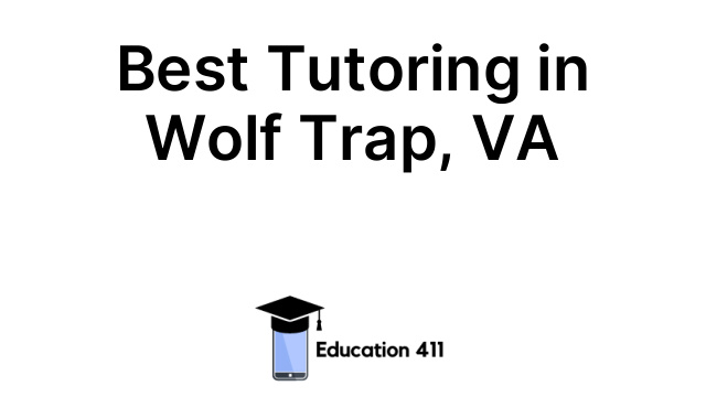 Best Tutoring in Wolf Trap, VA