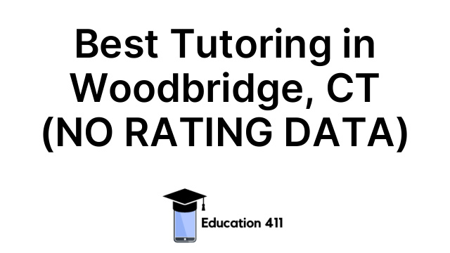 Best Tutoring in Woodbridge, CT (NO RATING DATA)